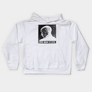 this man is evil Kids Hoodie